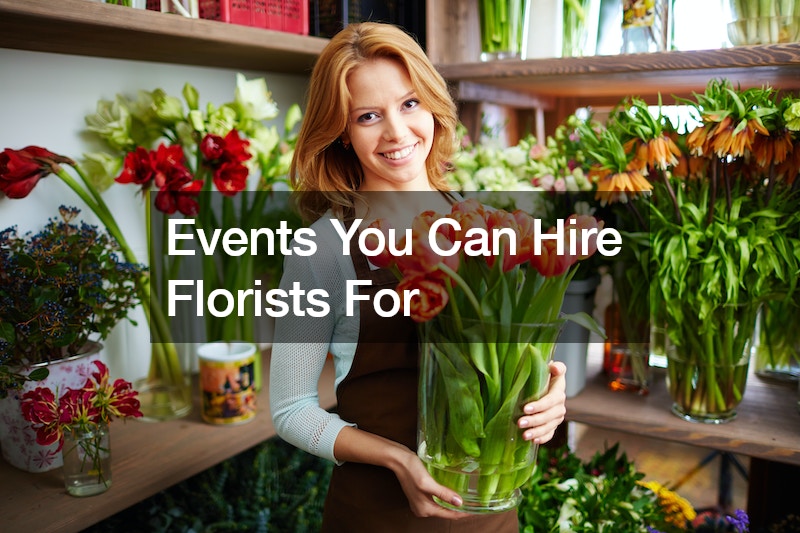 X Events You Can Hire Florists For